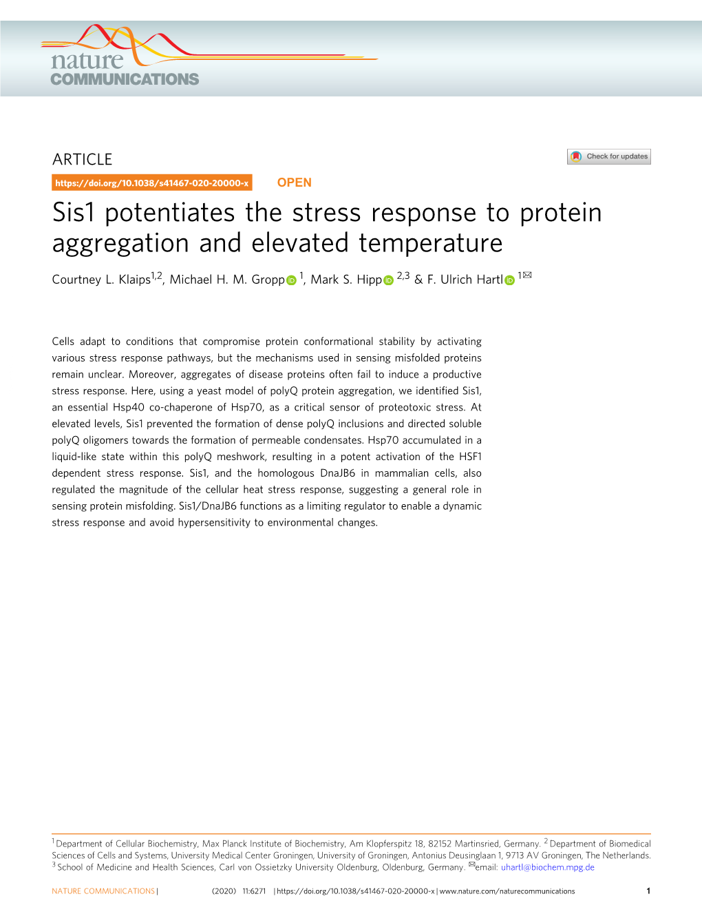Sis1 Potentiates the Stress Response to Protein Aggregation and Elevated Temperature ✉ Courtney L