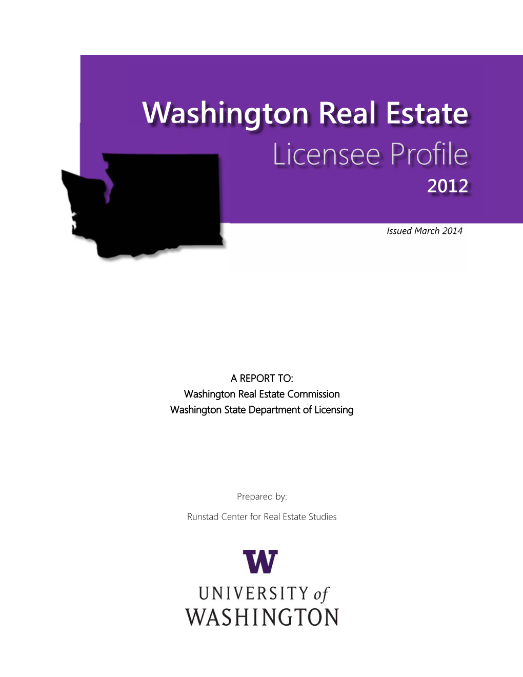 Washington Real Estate Licensee Profile: 2012