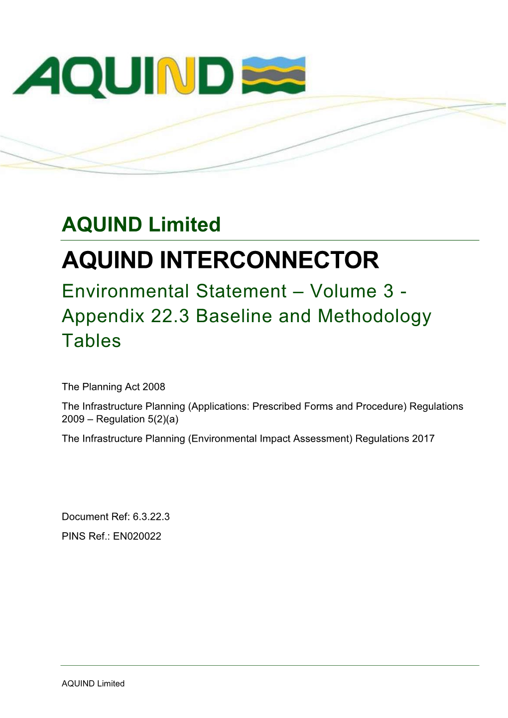 AQUIND INTERCONNECTOR Environmental Statement – Volume 3 - Appendix 22.3 Baseline and Methodology Tables