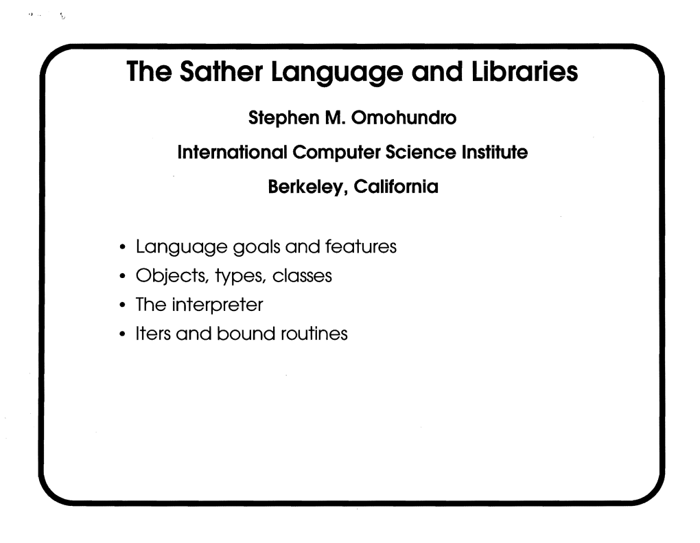 The Sather Language and Libraries