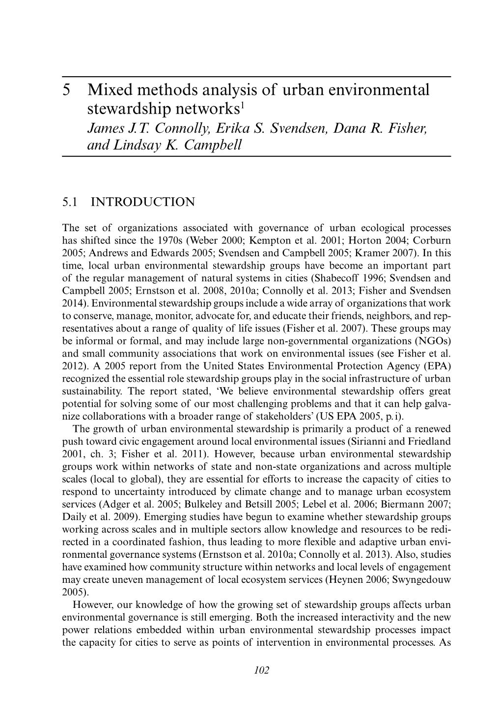 Mixed Methods Analysis of Urban Environmental Stewardship Networks1 James J.T