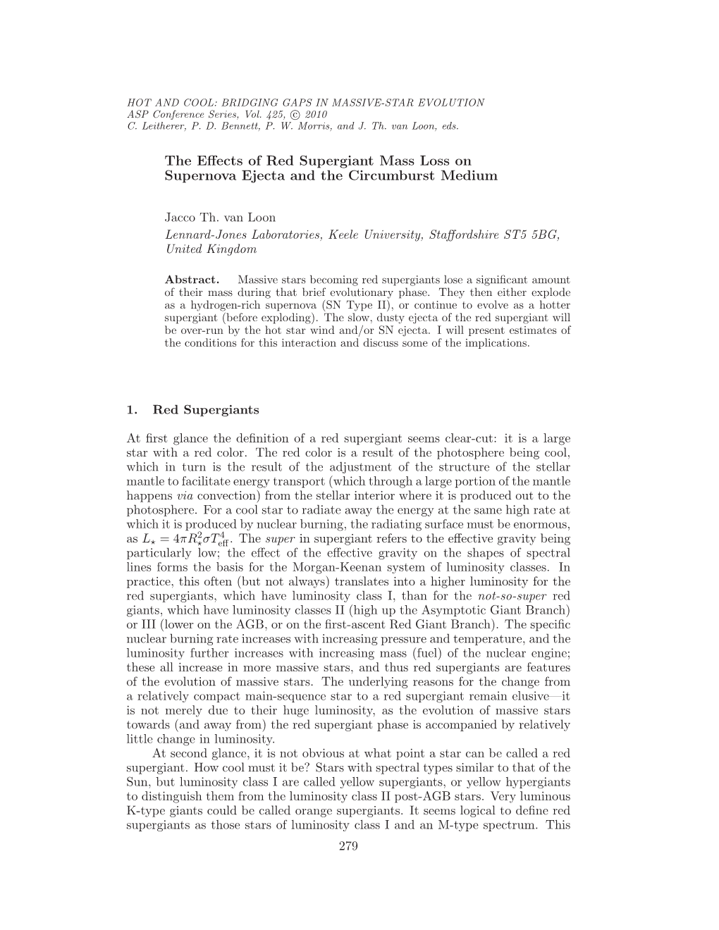 The Effects of Red Supergiant Mass Loss on Supernova Ejecta and the Circumburst Medium