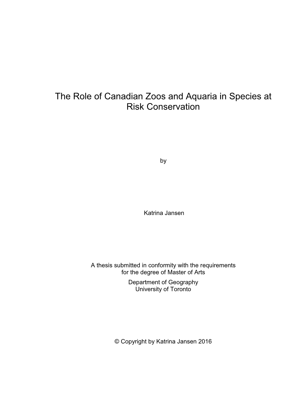 The Role of Canadian Zoos and Aquaria in Species at Risk Conservation