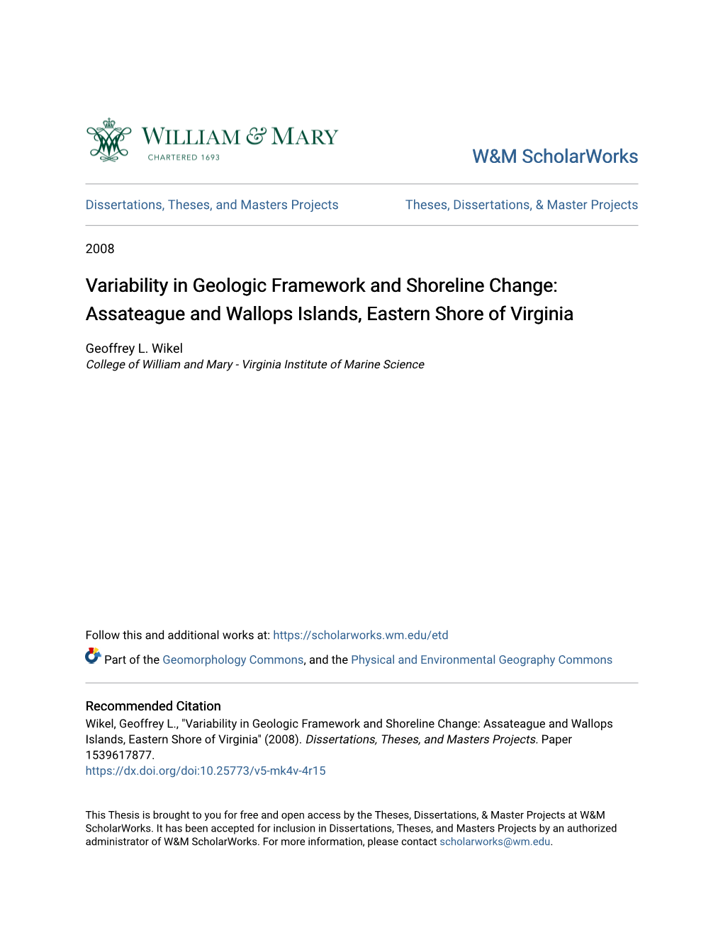 Variability in Geologic Framework and Shoreline Change: Assateague and Wallops Islands, Eastern Shore of Virginia