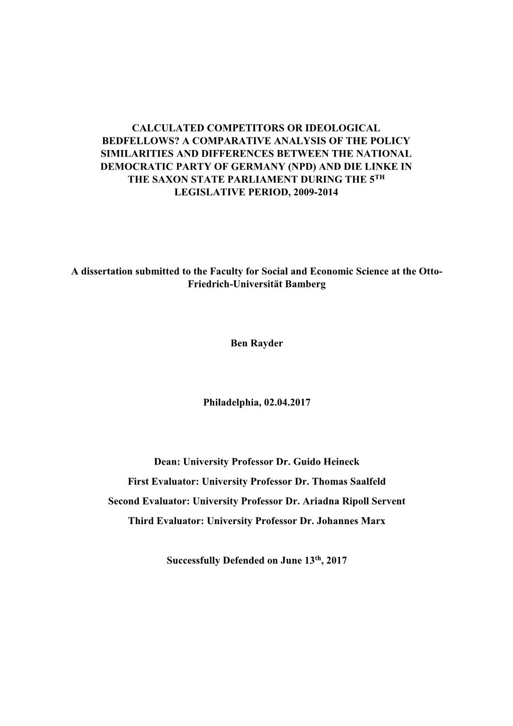 Calculated Competitors Or Ideological Bedfellows? a Comparative Analysis of the Policy Similarities and Differences Between