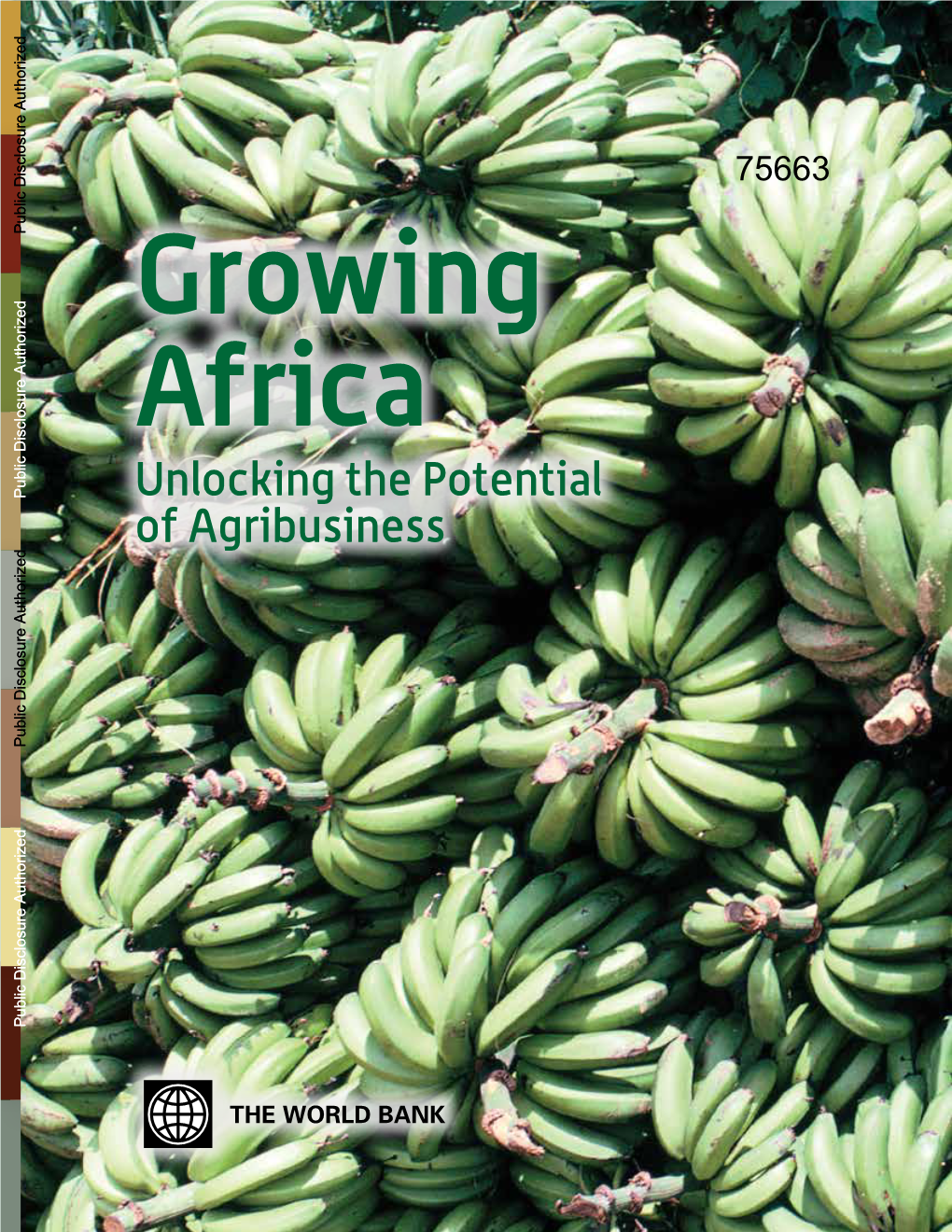 Growing Africa: Unlocking the Potential of Agribusiness