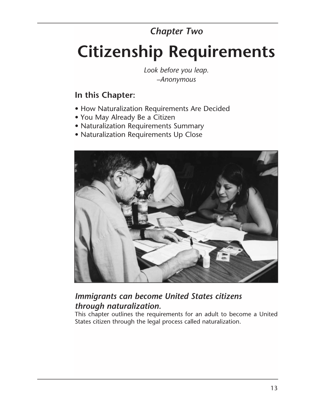 Citizenship Requirements Look Before You Leap