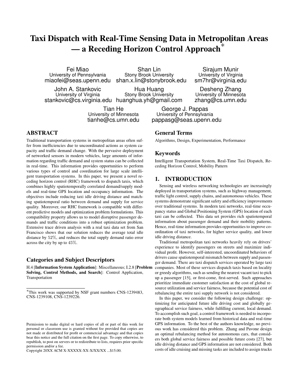 Taxi Dispatch with Real-Time Sensing Data in Metropolitan Areas ∗ — a Receding Horizon Control Approach