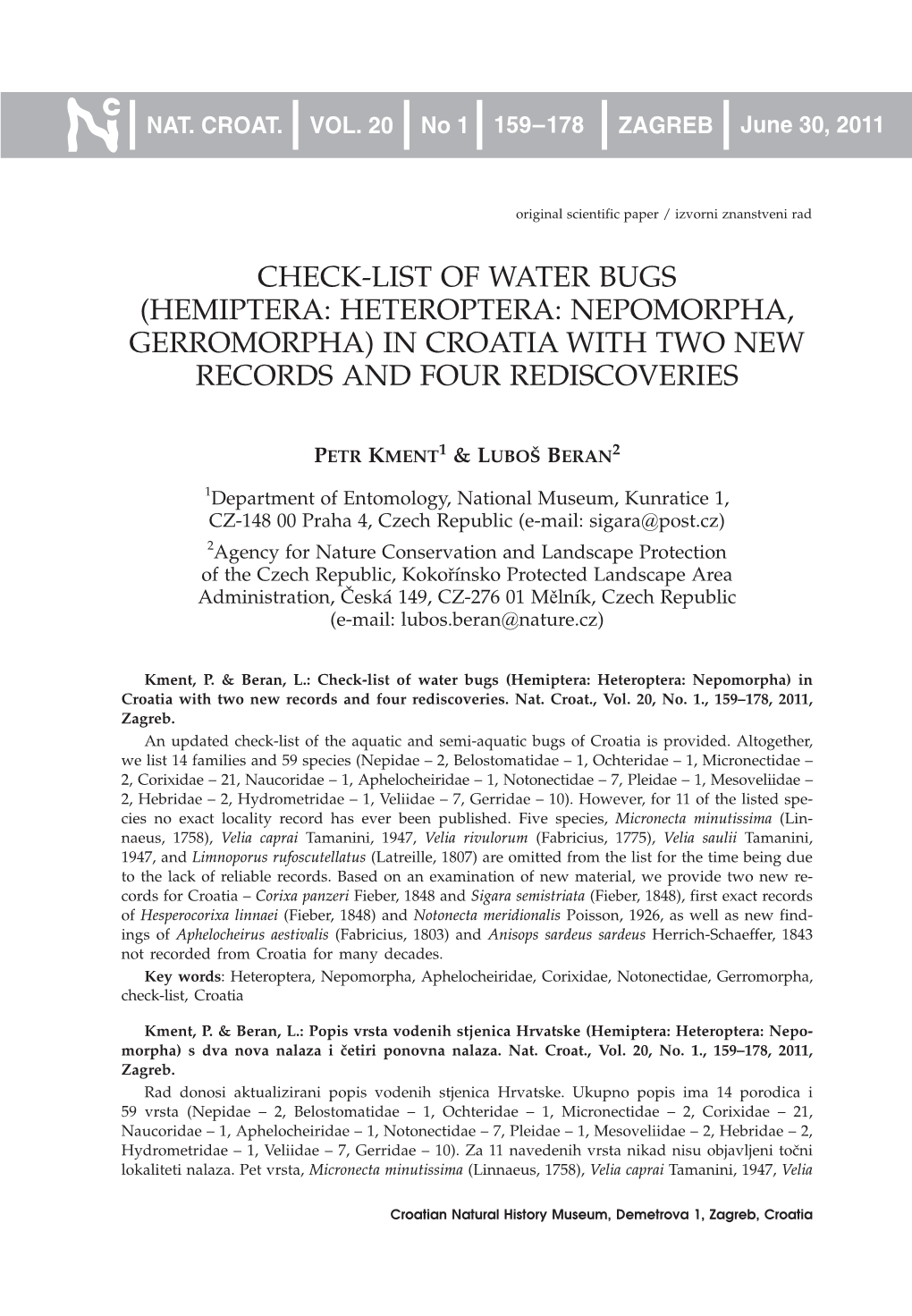 Check-List of Water Bugs (Hemiptera: Heteroptera: Nepomorpha, Gerromorpha) in Croatia with Two New Records and Four Rediscoveries