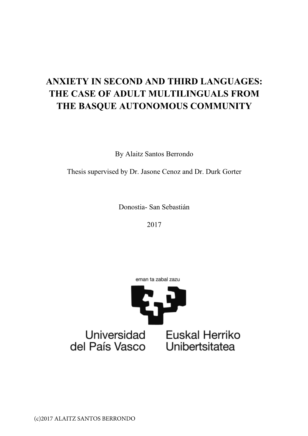 Anxiety in Second and Third Languages: the Case of Adult Multilinguals from the Basque Autonomous Community