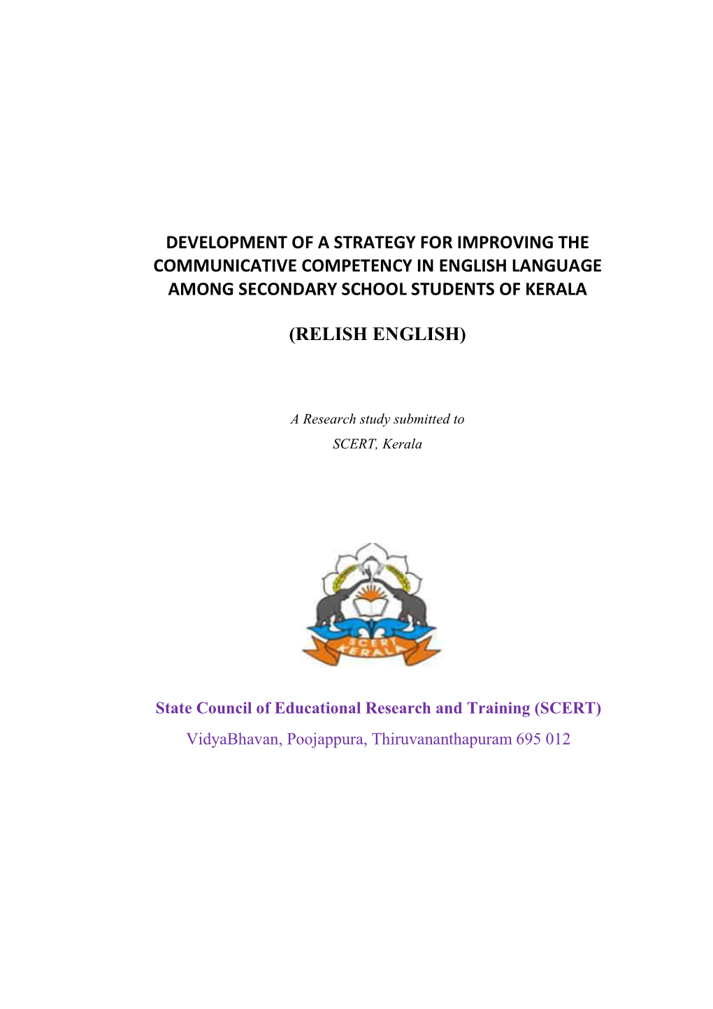 Development of a Strategy for Improving the Communicative Competency in English Language Among Secondary School Students of Kerala