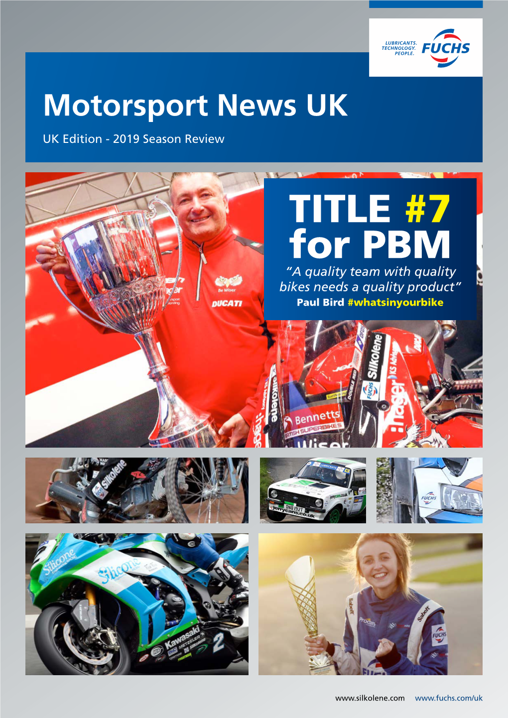 TITLE #7 for PBM “A Quality Team with Quality Bikes Needs a Quality Product” Paul Bird #Whatsinyourbike Motorsport News UK UK Edition - 2019 Season Review