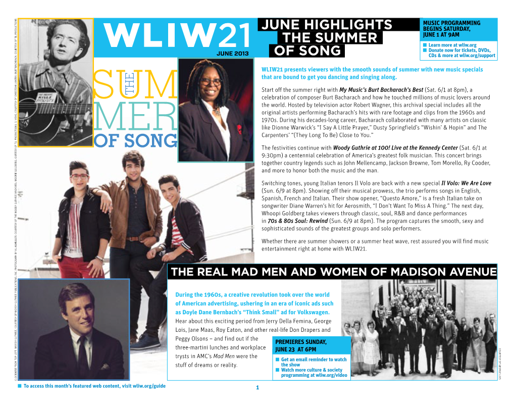 Summer June 1 at 9Am Learn More at Wliw.Org Donate Now for Tickets, Dvds, JUNE 2013 of Song Cds & More at Wliw.Org/Support