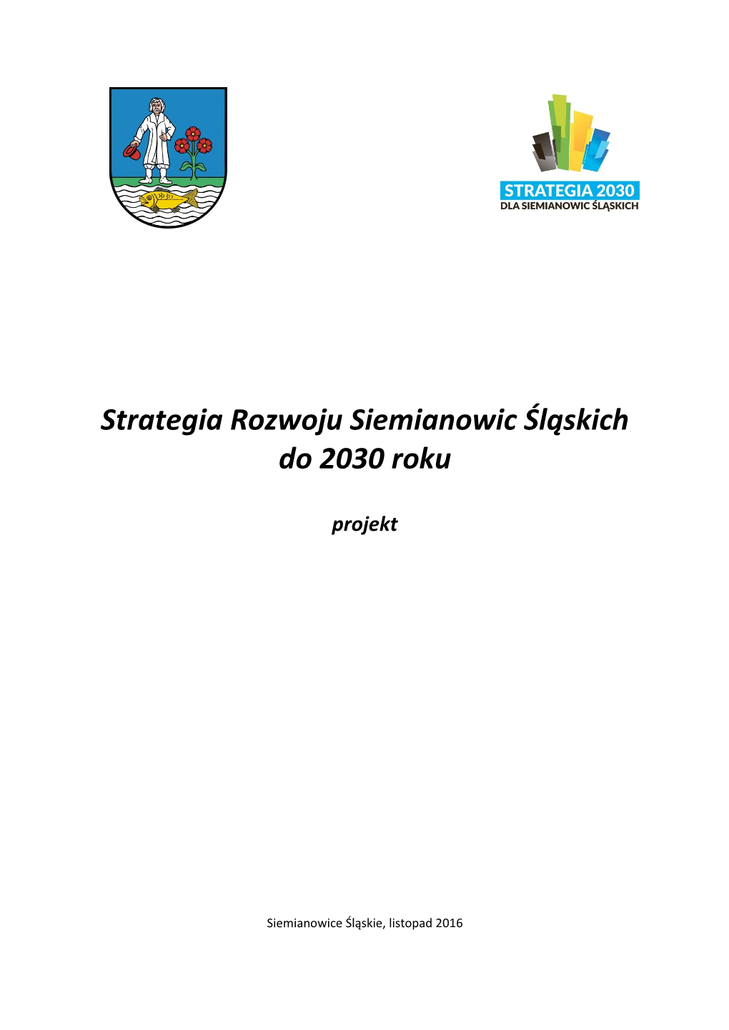 Strategia Rozwoju Siemianowic Śląskich Do 2030 Roku