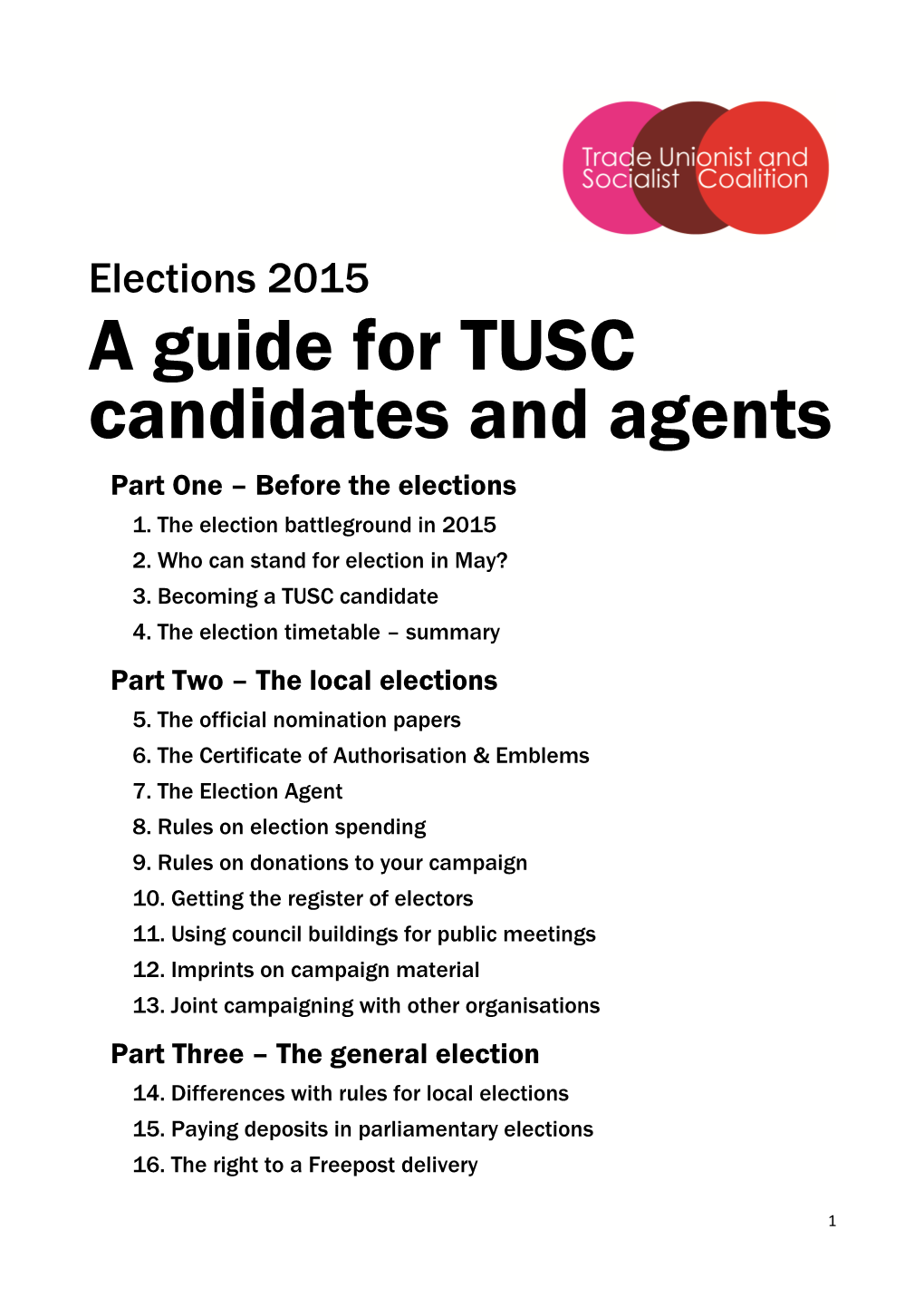 A Guide for TUSC Candidates and Agents Part One – Before the Elections 1