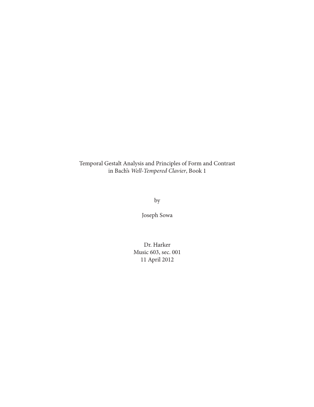 Temporal Gestalt Analysis and Principles of Form and Contrast in Bach’S Well-Tempered Clavier, Book 1