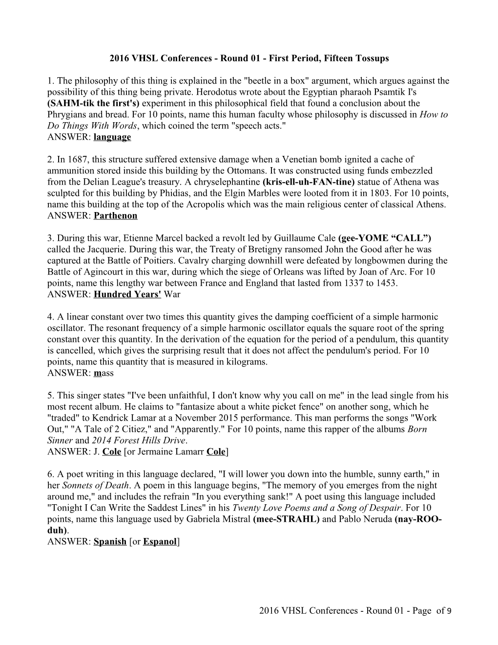 2016 VHSL Conferences - Round 01 - First Period, Fifteen Tossups