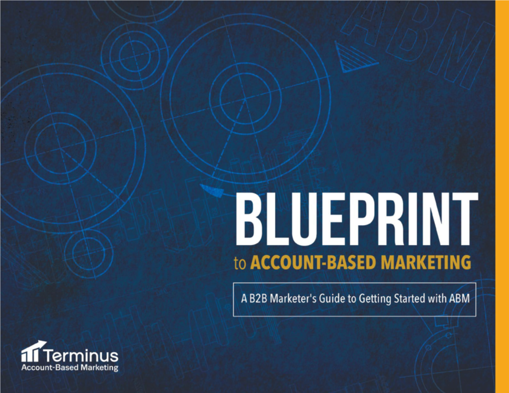 Blueprint to Account-Based Marketing: a B2B Marketer's Guide to Getting Started With