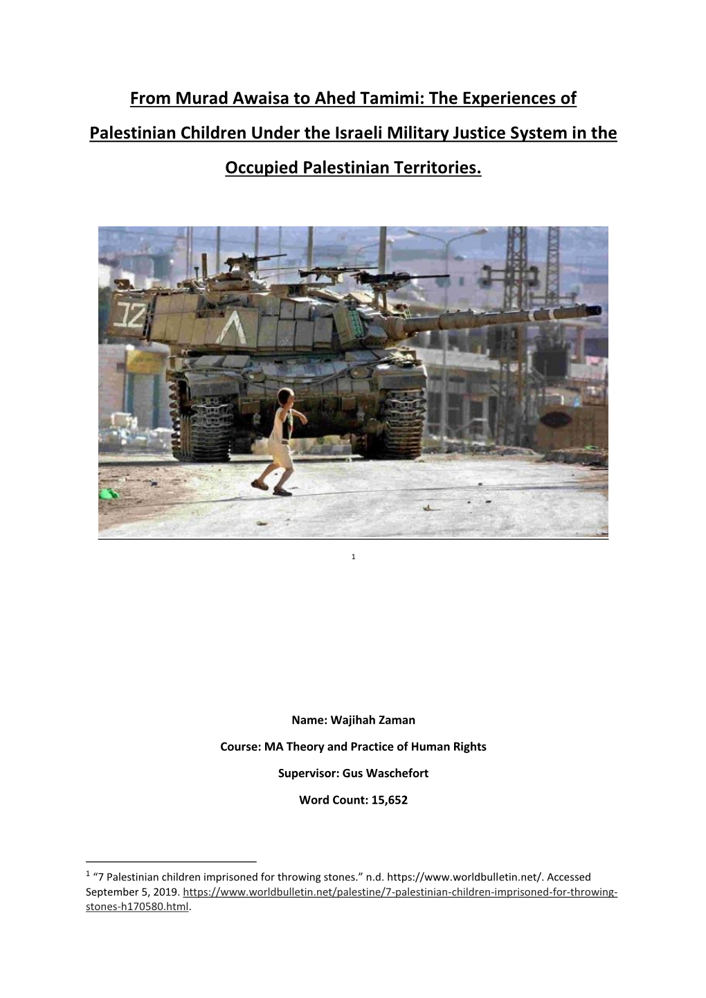 From Murad Awaisa to Ahed Tamimi: the Experiences of Palestinian Children Under the Israeli Military Justice System in the Occupied Palestinian Territories