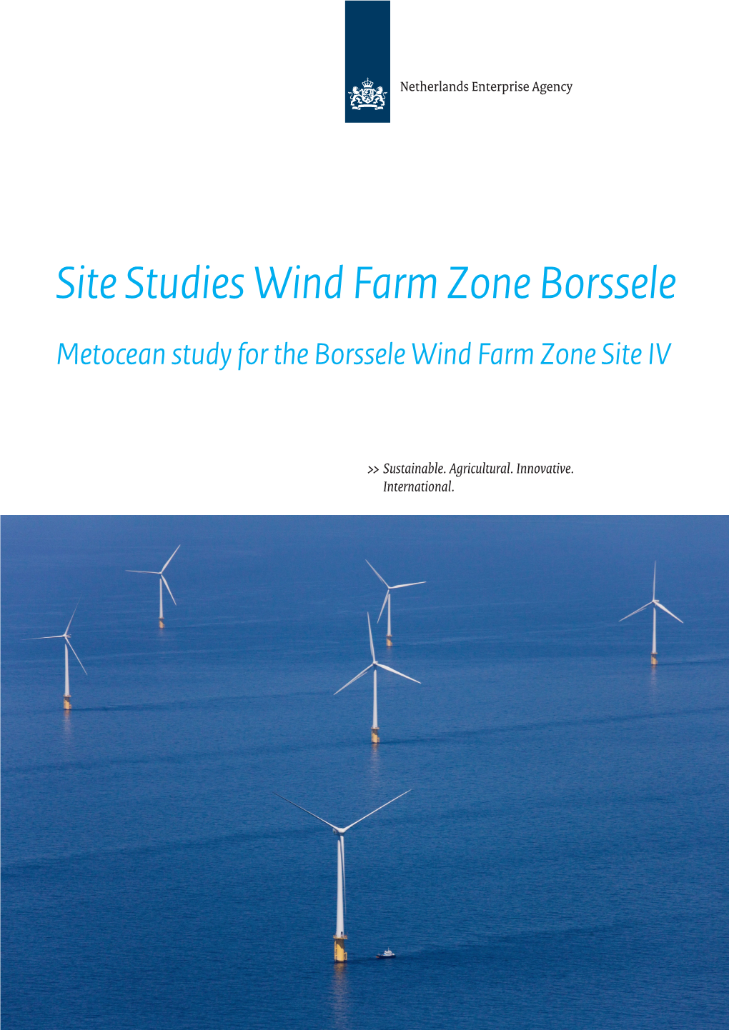 Site Studies Wind Farm Zone Borssele Metocean Study for the Borssele Wind Farm Zone Site IV Author Deltares