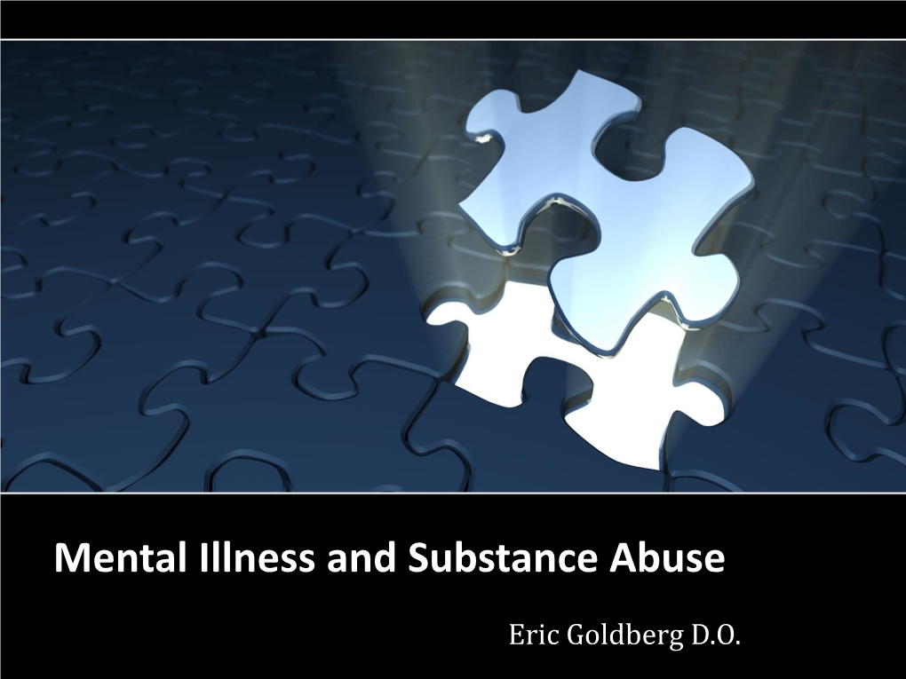 Mental Illness and Substance Abuse
