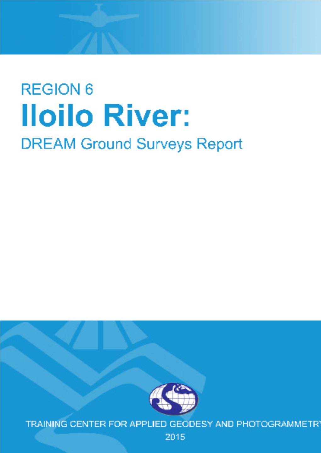 DREAM Ground Surveys for Iloilo River