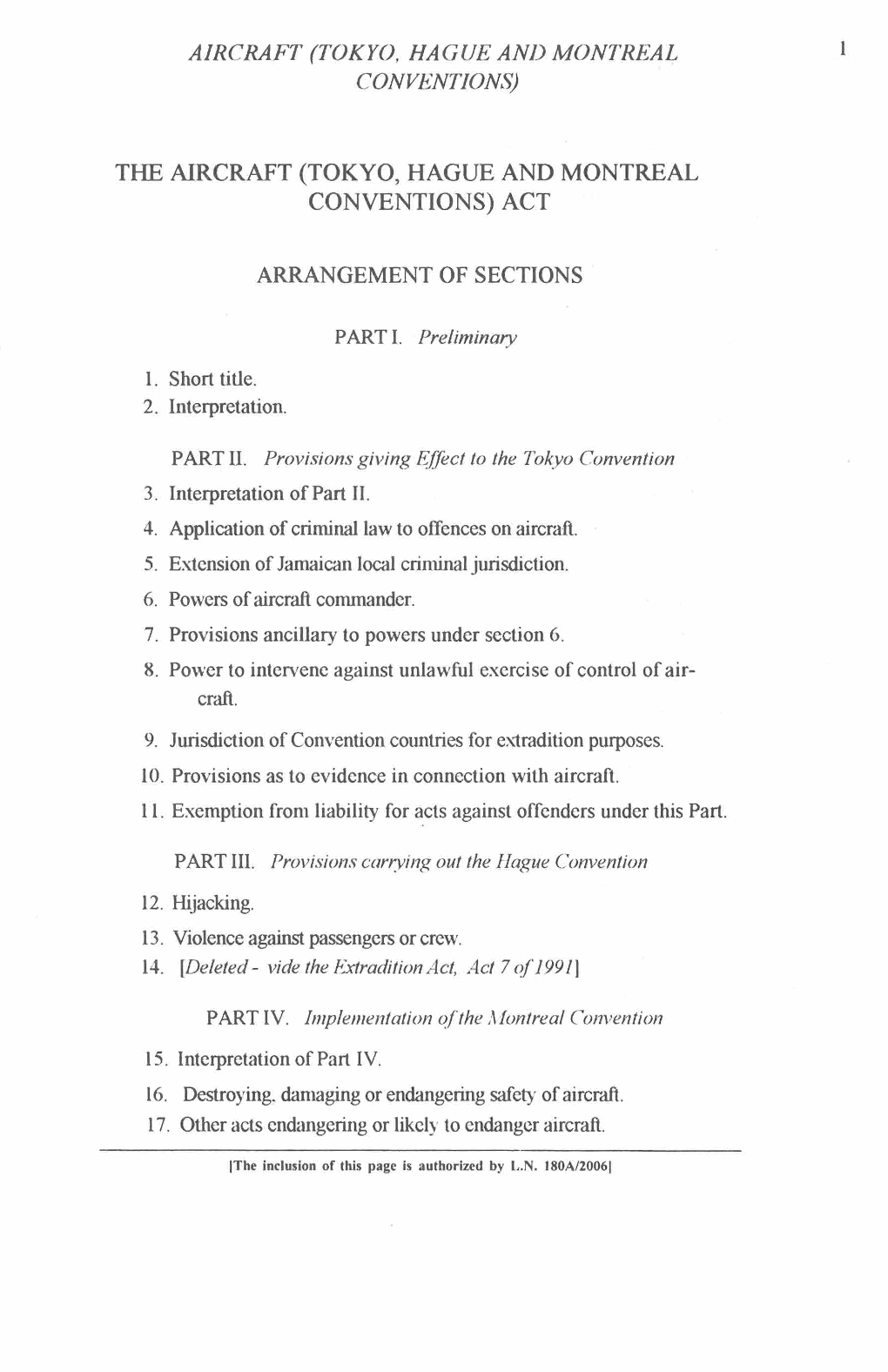 The Aircraft (Tokyo, Hague and Montreal Conventions) Act