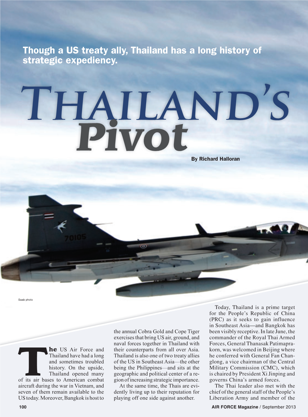Though a US Treaty Ally, Thailand Has a Long History of Strategic Expediency. Thailand’S Pivot by Richard Halloran