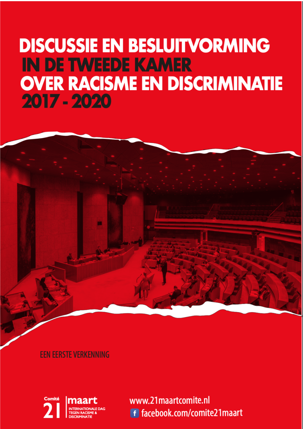 Discussie En Besluitvorming in De Tweede Kamer Over Racisme En Discriminatie 2017 - 2020