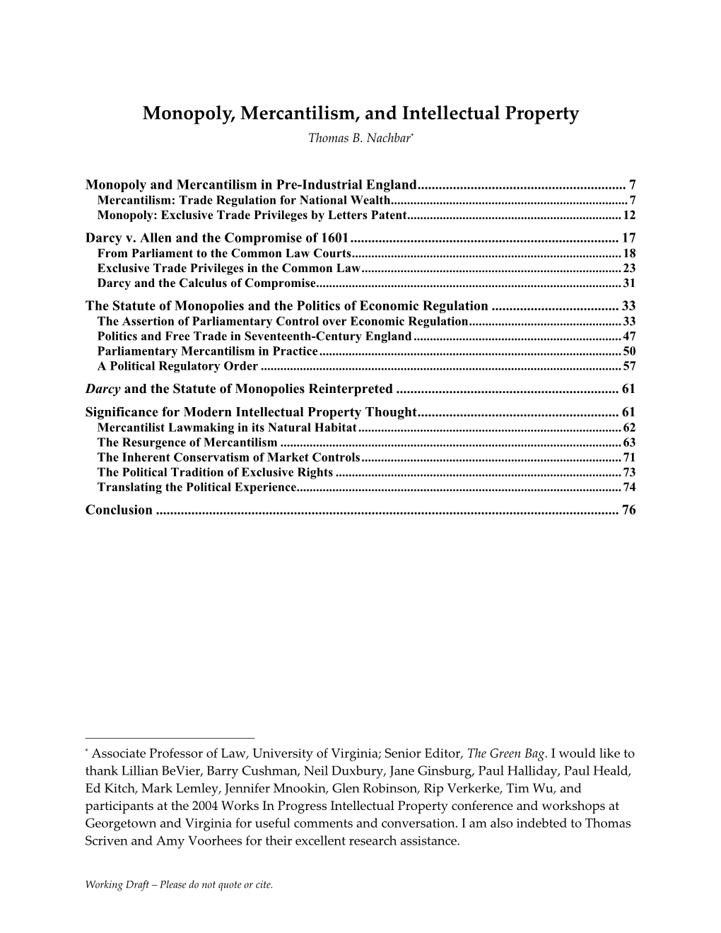 Monopoly, Mercantilism, and Intellectual Property Thomas B