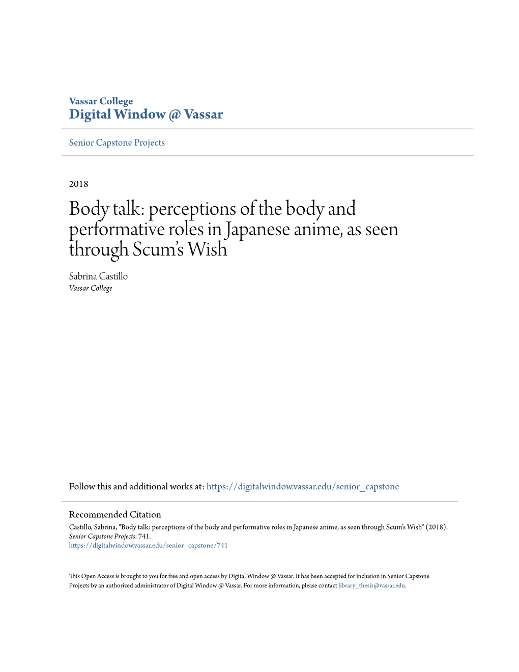 Body Talk: Perceptions of the Body and Performative Roles in Japanese Anime, As Seen Through Scum’S Wish Sabrina Castillo Vassar College