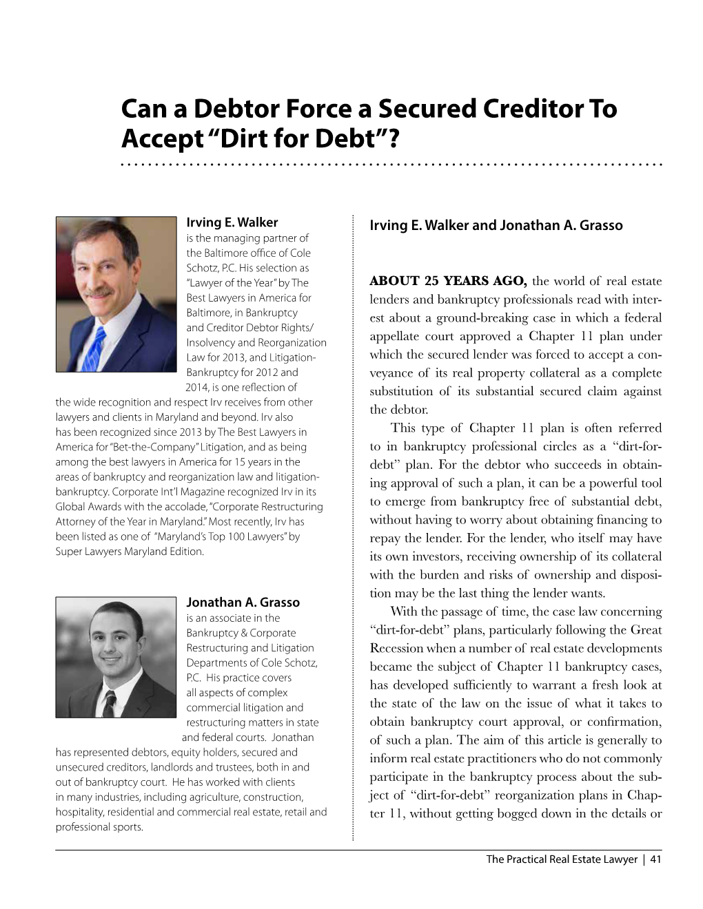 Can a Debtor Force a Secured Creditor to Accept “Dirt for Debt”?
