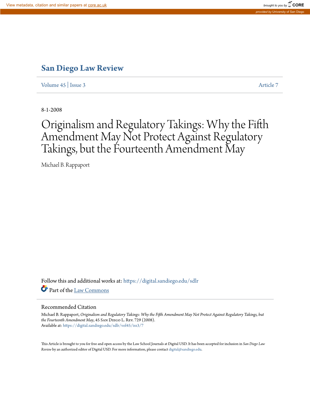 Originalism and Regulatory Takings: Why the Fifth Amendment May Not Protect Against Regulatory Takings, but the Fourteenth Amendment May Michael B