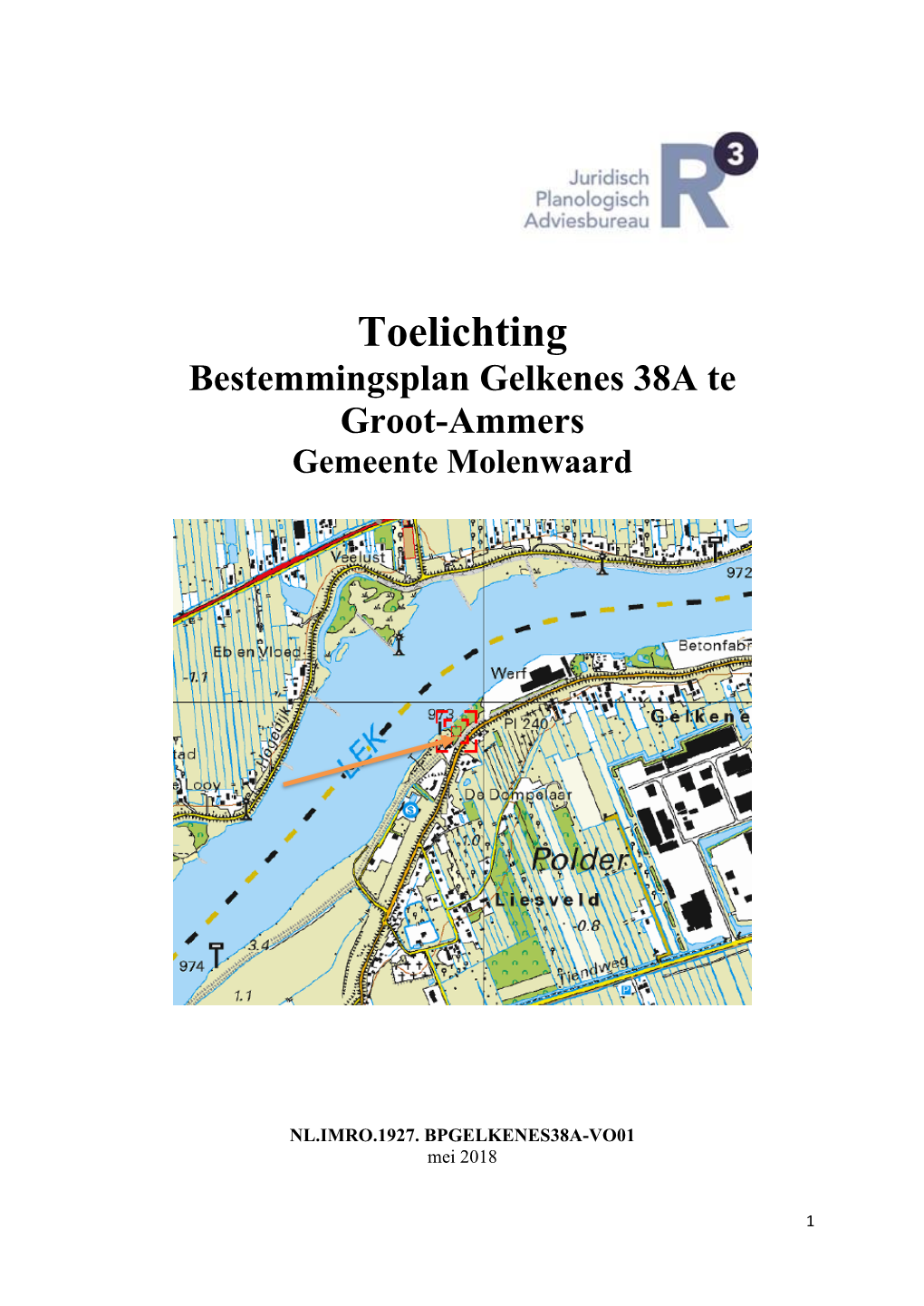 Bestemmingsplan Gelkenes 38A Te Groot-Ammers Gemeente Molenwaard