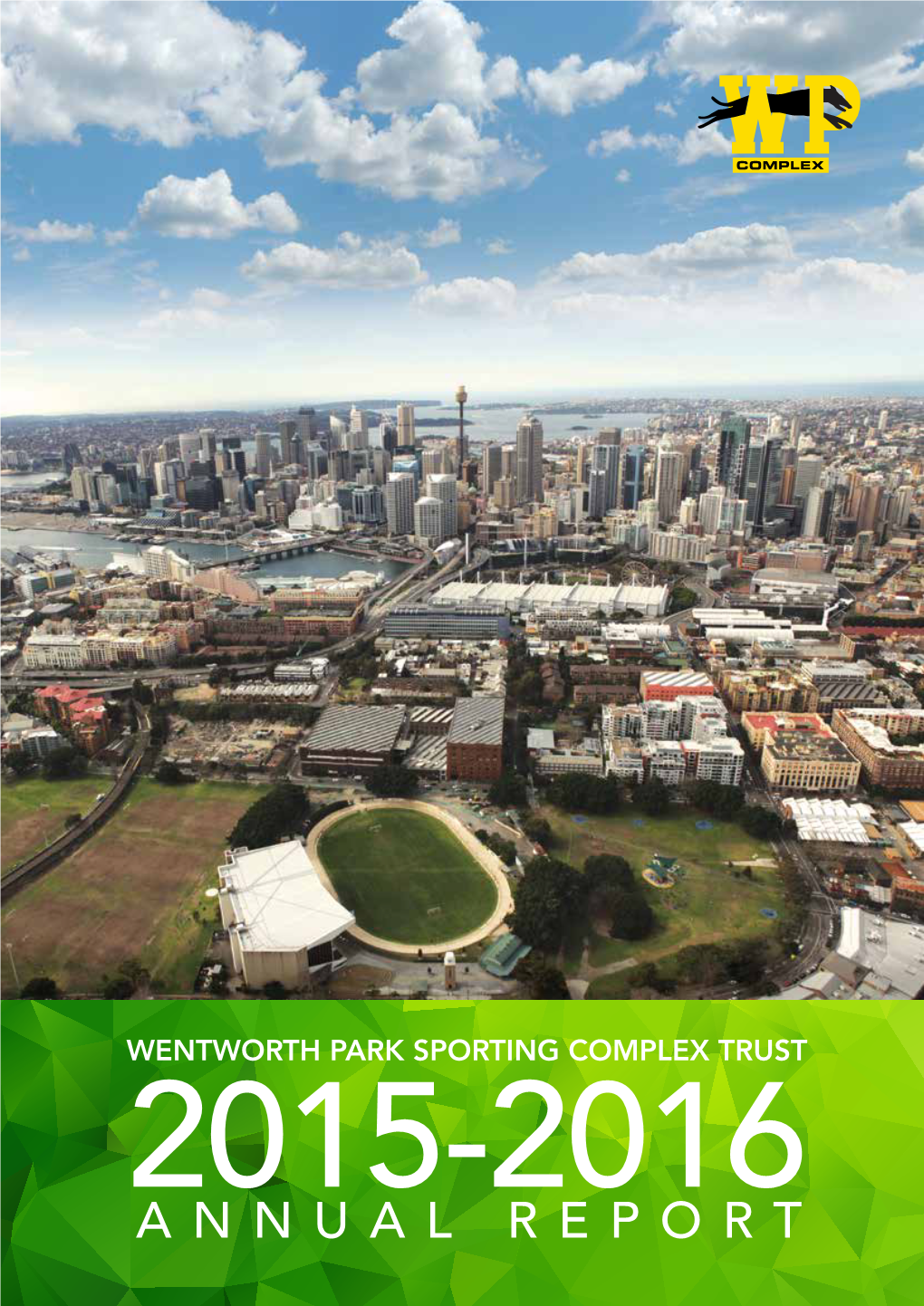 ANNUAL REPORT Wentworth Park Sporting Complex Trust