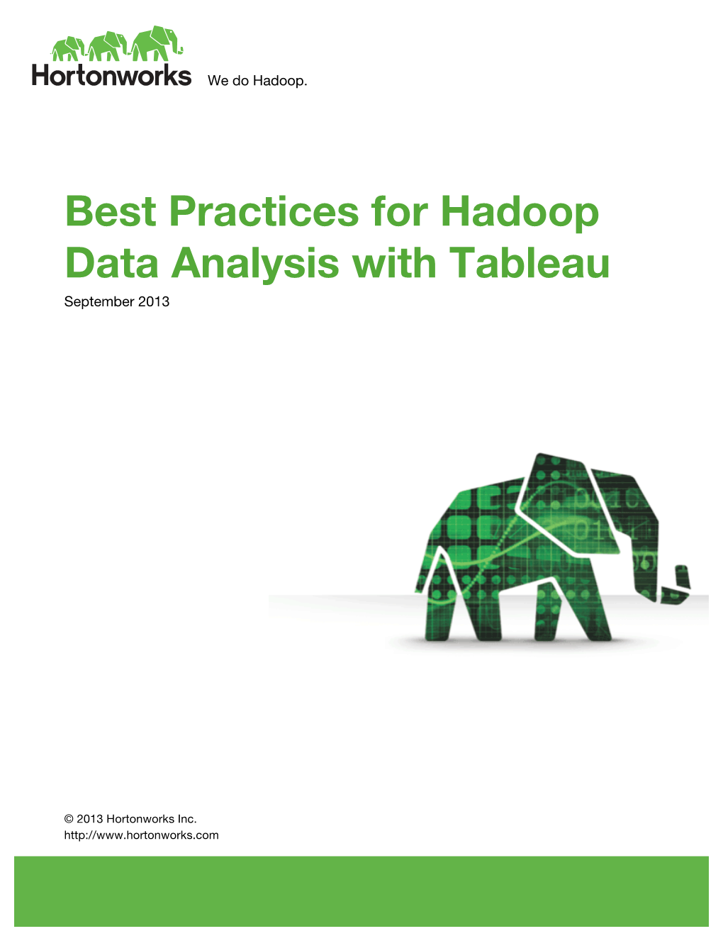 Best Practices for Hadoop Data Analysis with Tableau September 2013