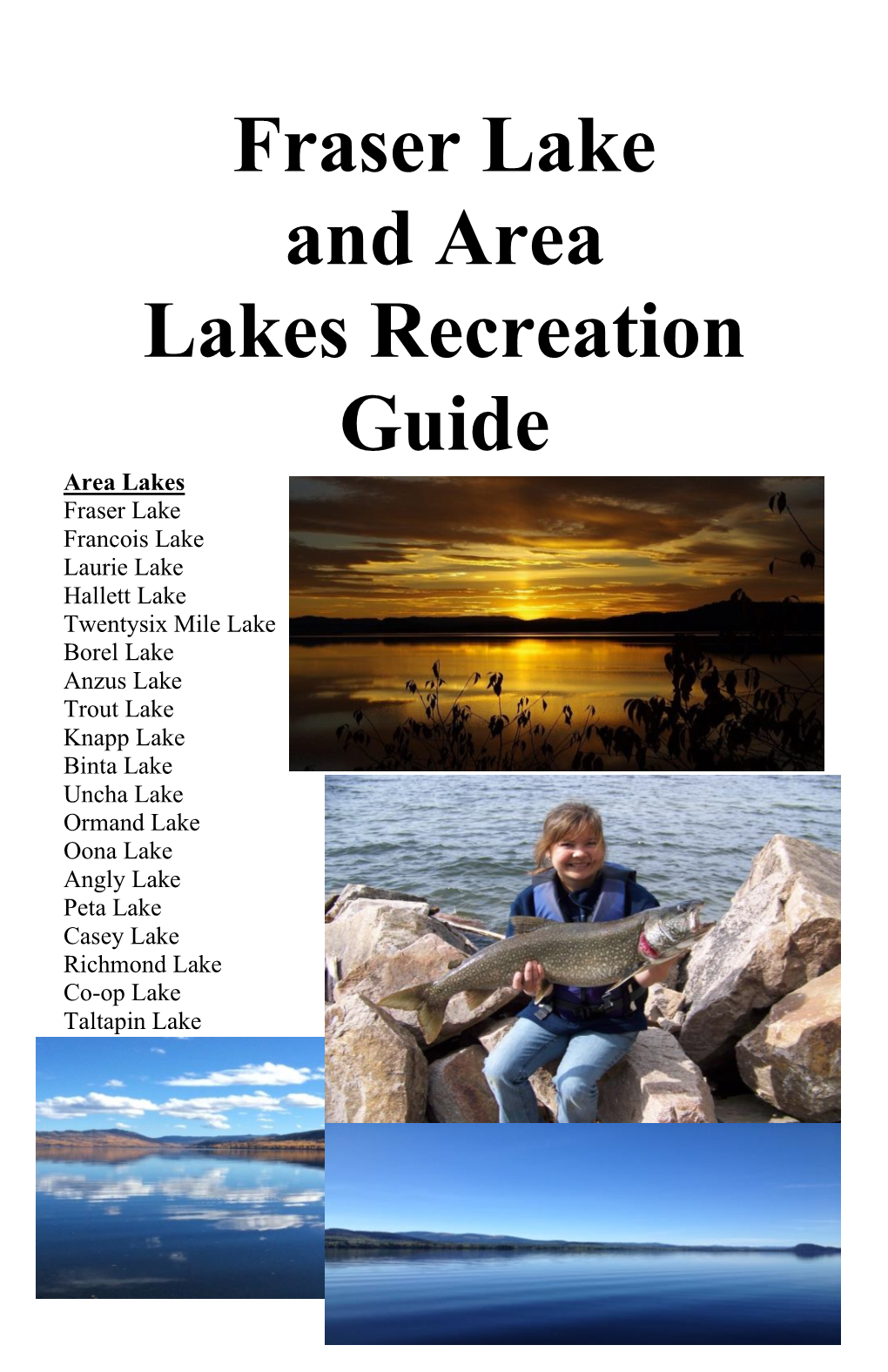 Fraser Lake and Area Lakes Recreation Guide