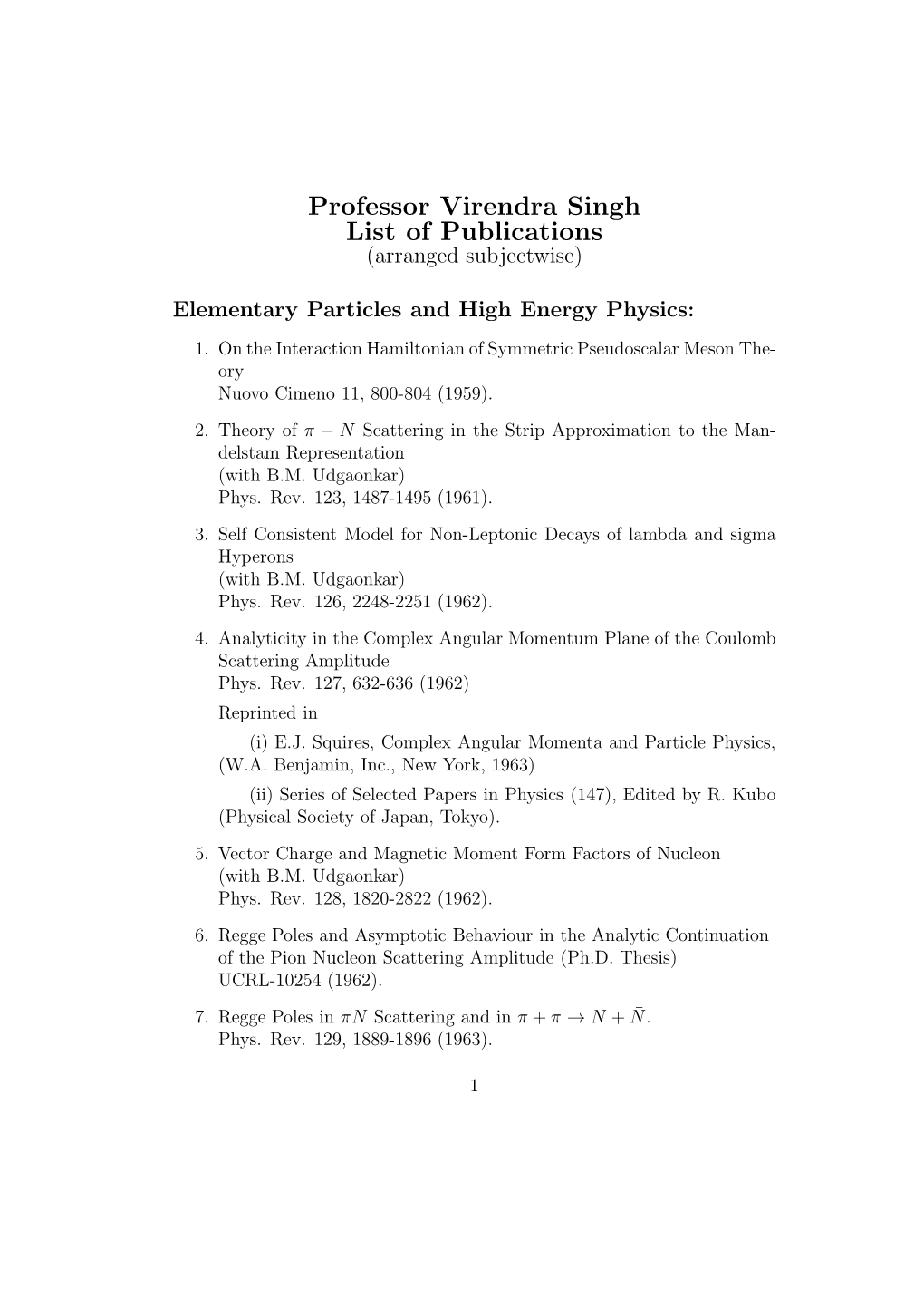 Professor Virendra Singh List of Publications (Arranged Subjectwise)