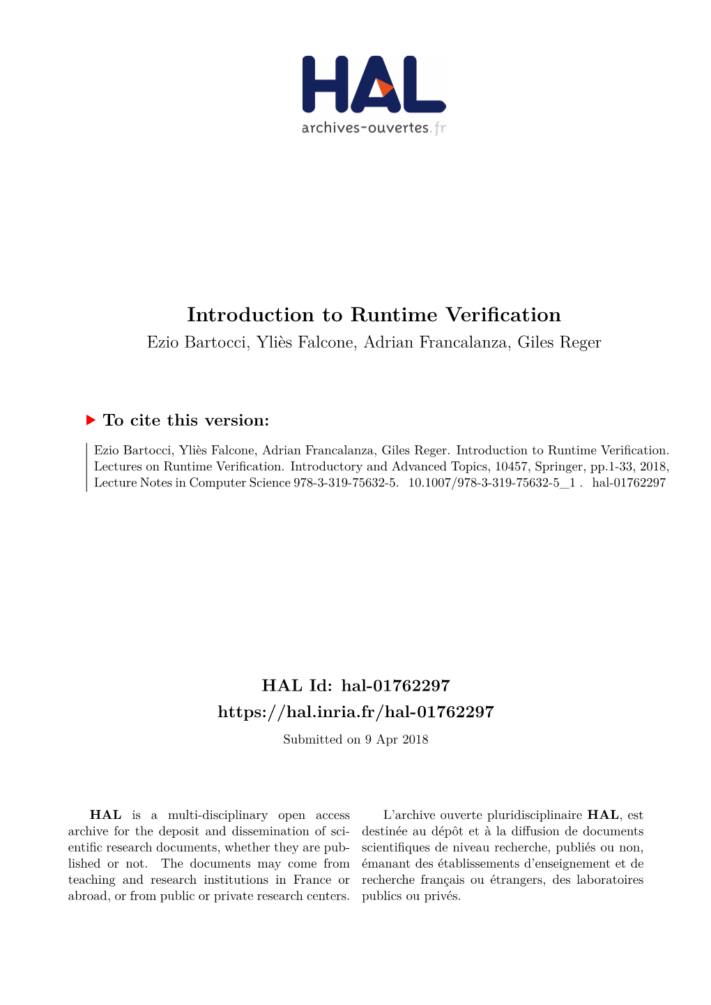 Introduction to Runtime Verification Ezio Bartocci, Yliès Falcone, Adrian Francalanza, Giles Reger