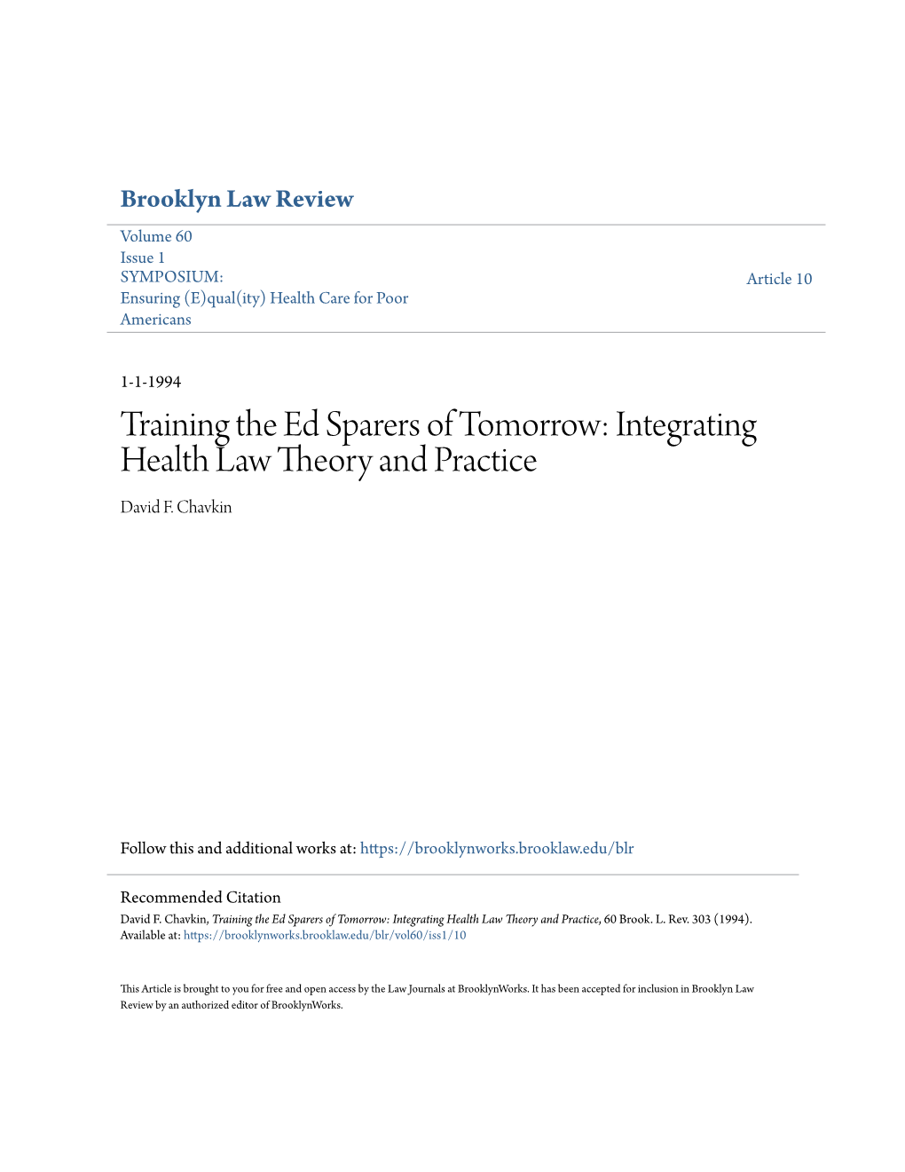 Training the Ed Sparers of Tomorrow: Integrating Health Law Theory and Practice David F