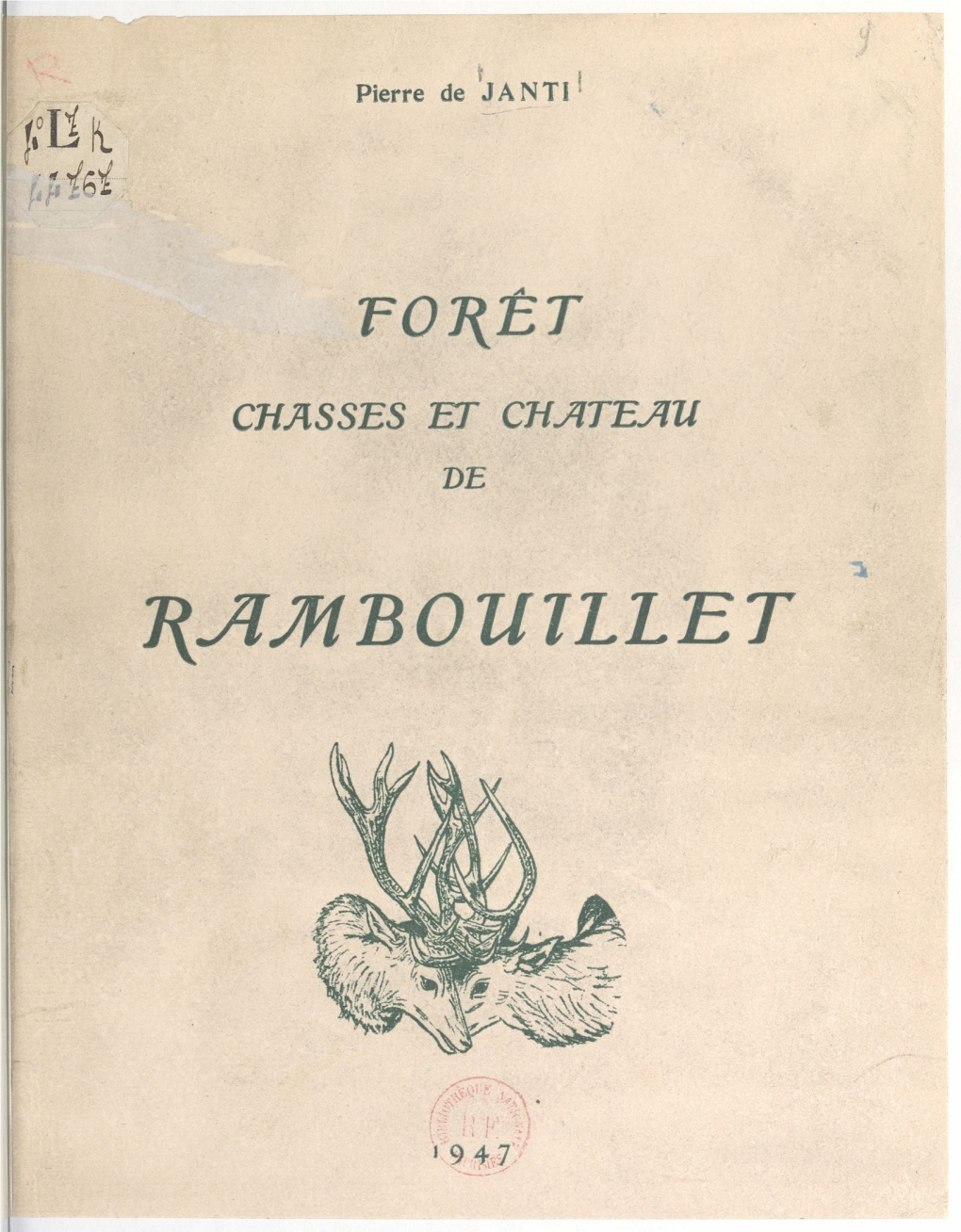 Forêt, Chasses Et Château De Rambouillet