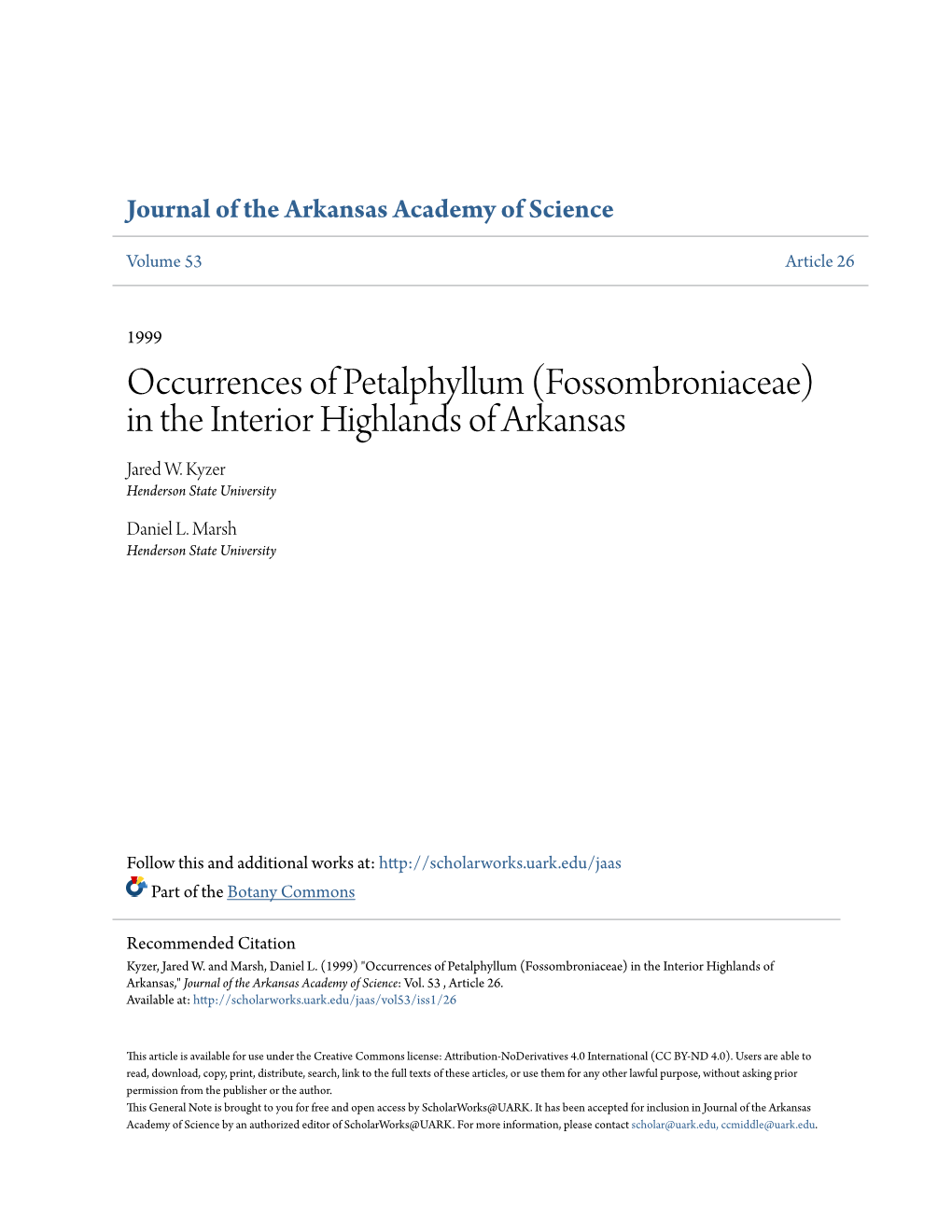 Occurrences of Petalphyllum (Fossombroniaceae) in the Interior Highlands of Arkansas Jared W