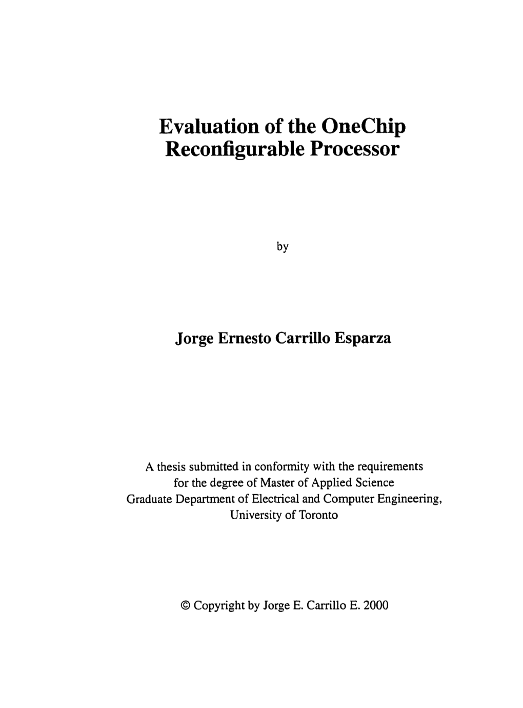 Evaluation of the Onechip Reconfigurable Processor