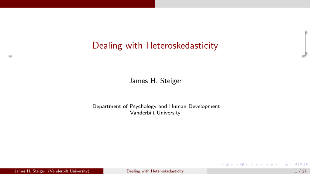 Dealing with Heteroskedasticity
