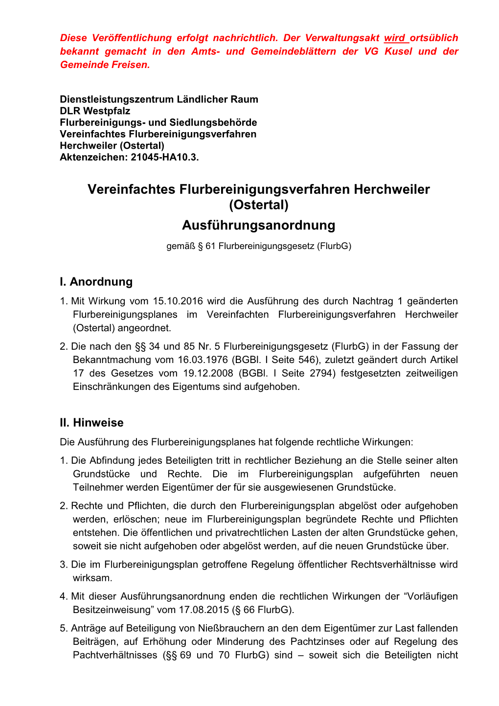 Vereinfachtes Flurbereinigungsverfahren Herchweiler (Ostertal) Aktenzeichen: 21045 -HA10.3