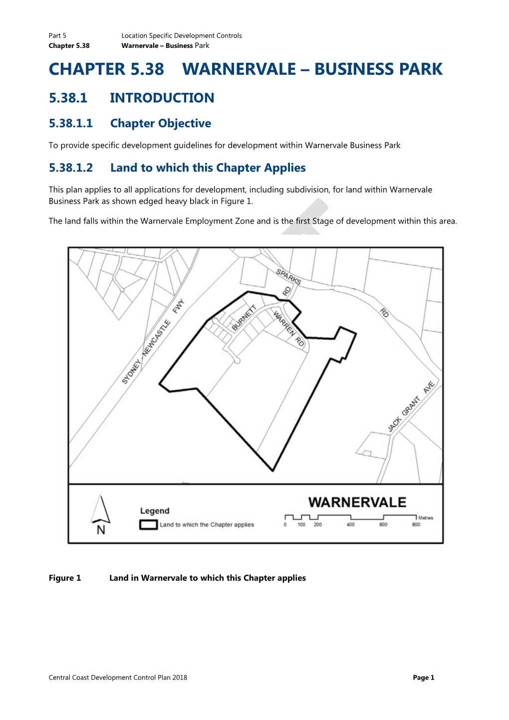 Business Park CHAPTER 5.38 WARNERVALE – BUSINESS PARK 5.38.1 INTRODUCTION