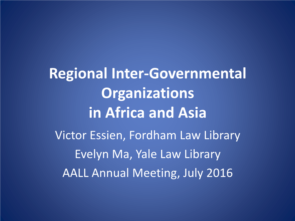 Regional Organizations in Africa and Asia