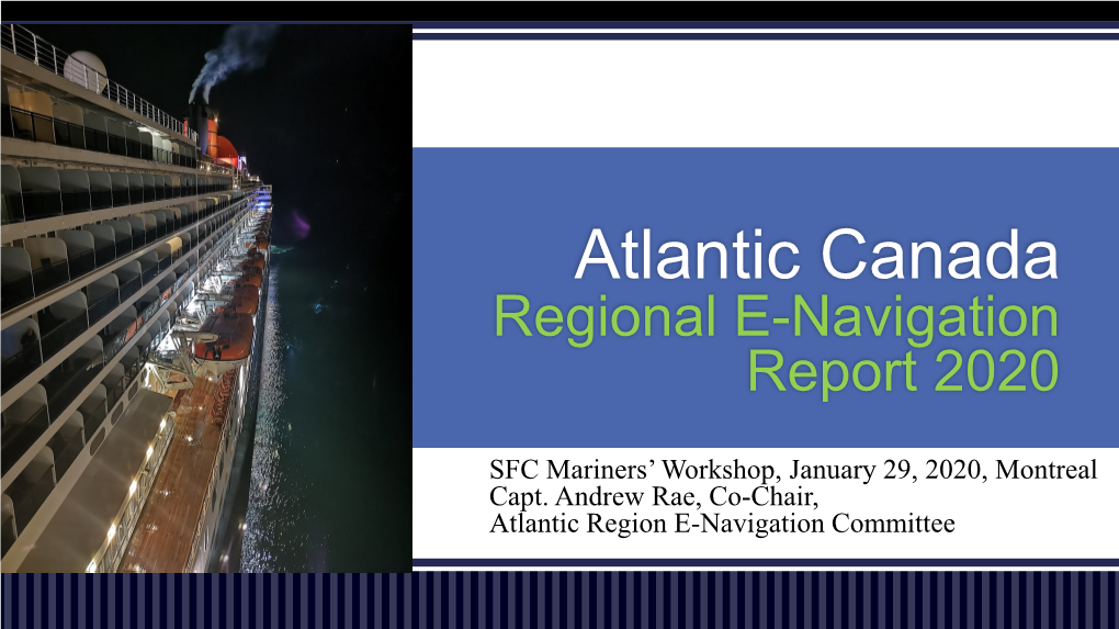 Atlantic Canada Regional E-Navigation Report 2020
