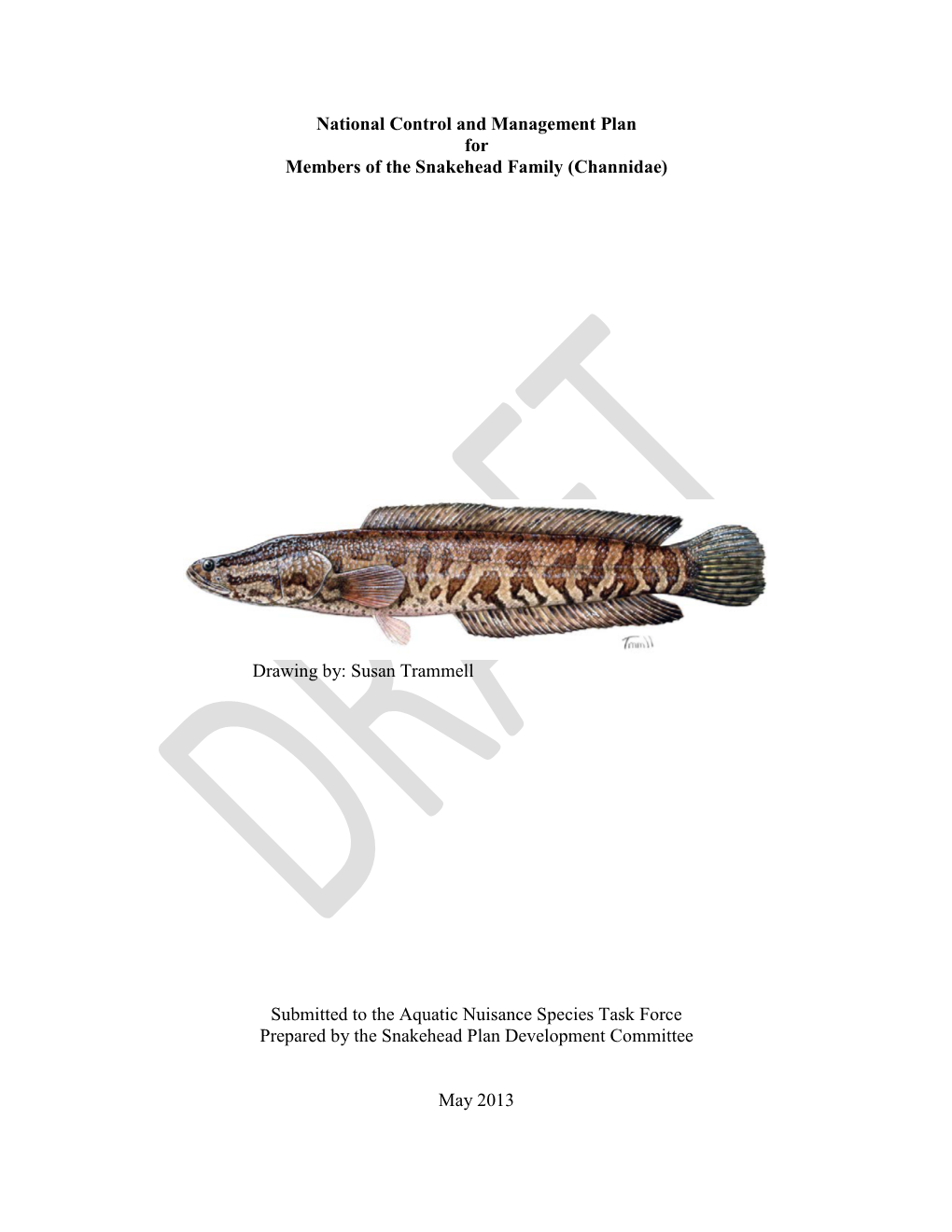 National Control and Management Plan for Members of the Snakehead Family (Channidae)