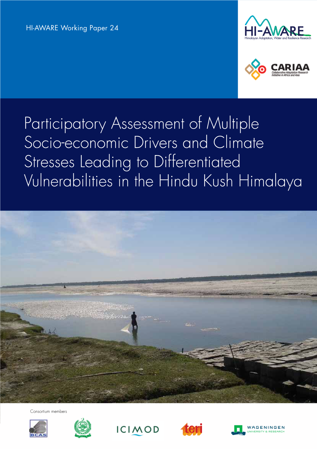 Participatory Assessment of Multiple Socio-Economic Drivers and Climate Stresses Leading to Differentiated Vulnerabilities in the Hindu Kush Himalaya